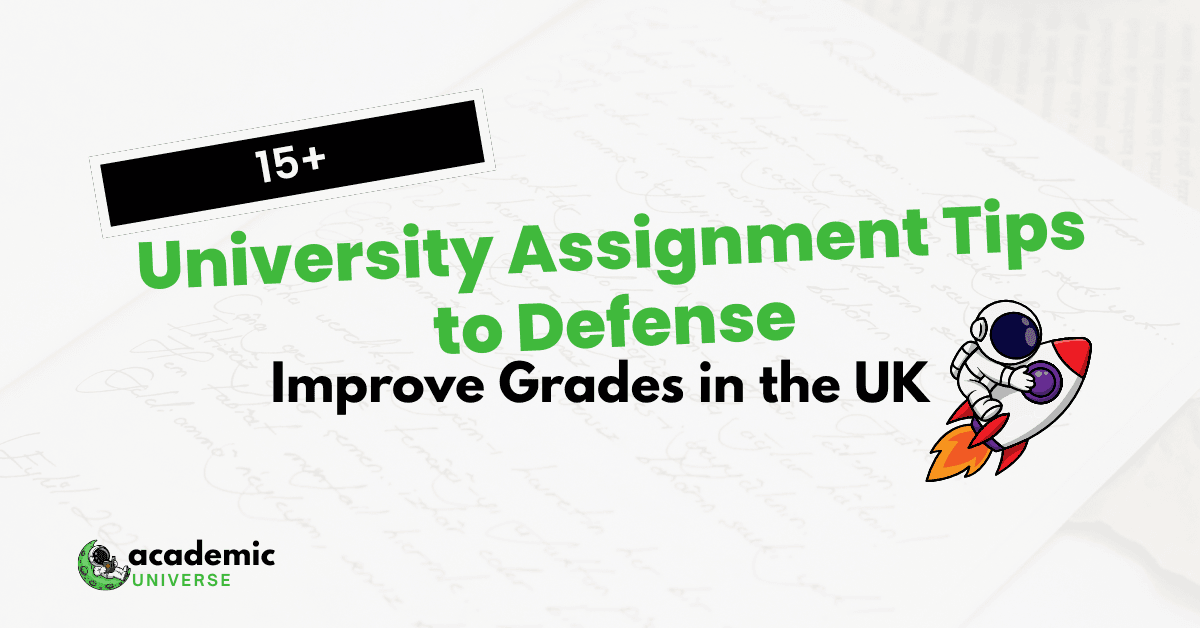 15+ University Assignment Tips to Improve Grades in the UK