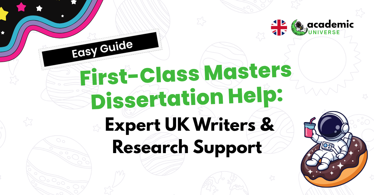 First-Class Masters Dissertation Help: Expert UK Writers & Research Support