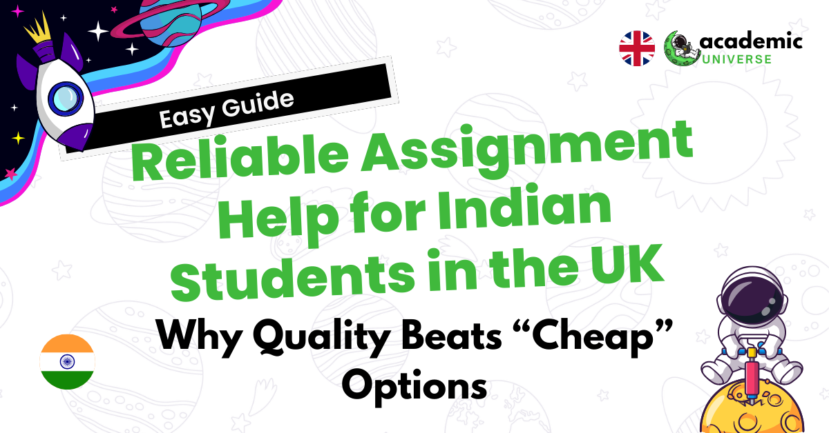 Reliable Assignment Help for Indian Students in the UK